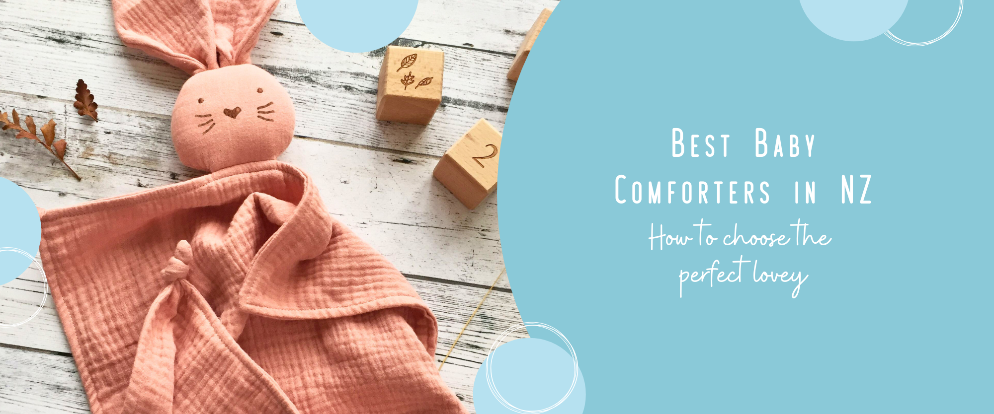 Best Baby Comforters in NZ: How to Choose the Perfect Lovey