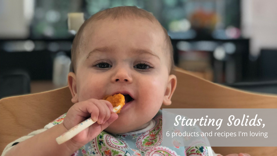 Starting Solids- 6 products, and recipes I'm loving-Global Baby