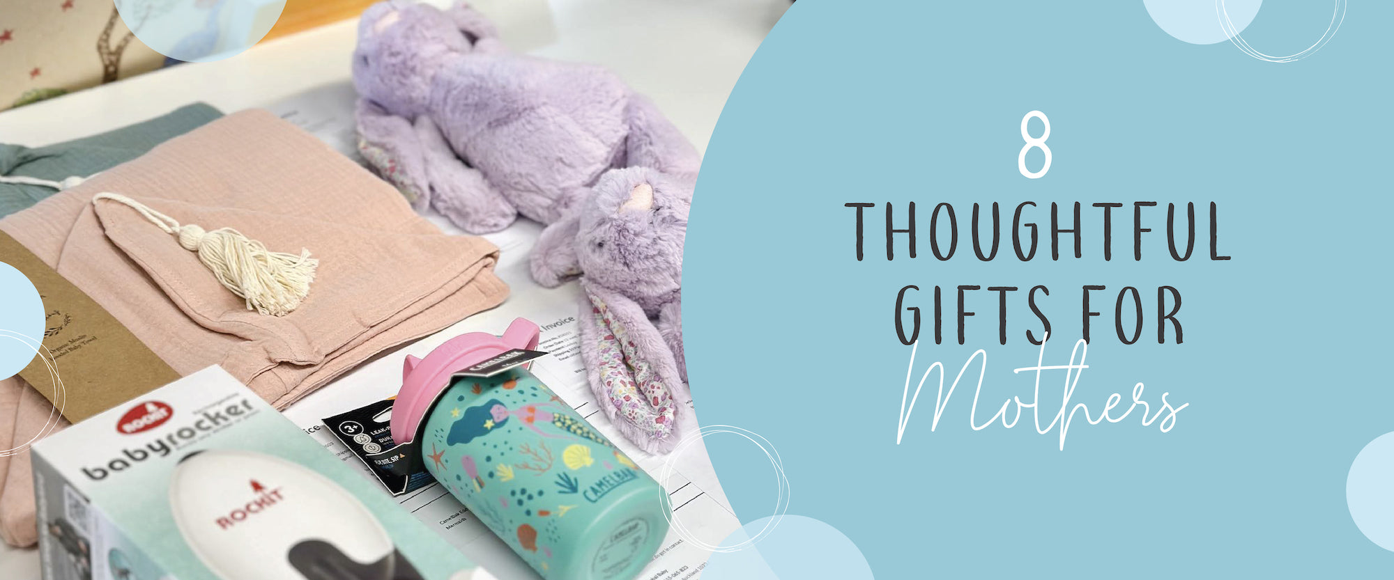 8 THOUGHTFUL GIFTS FOR MOTHERS Global Baby