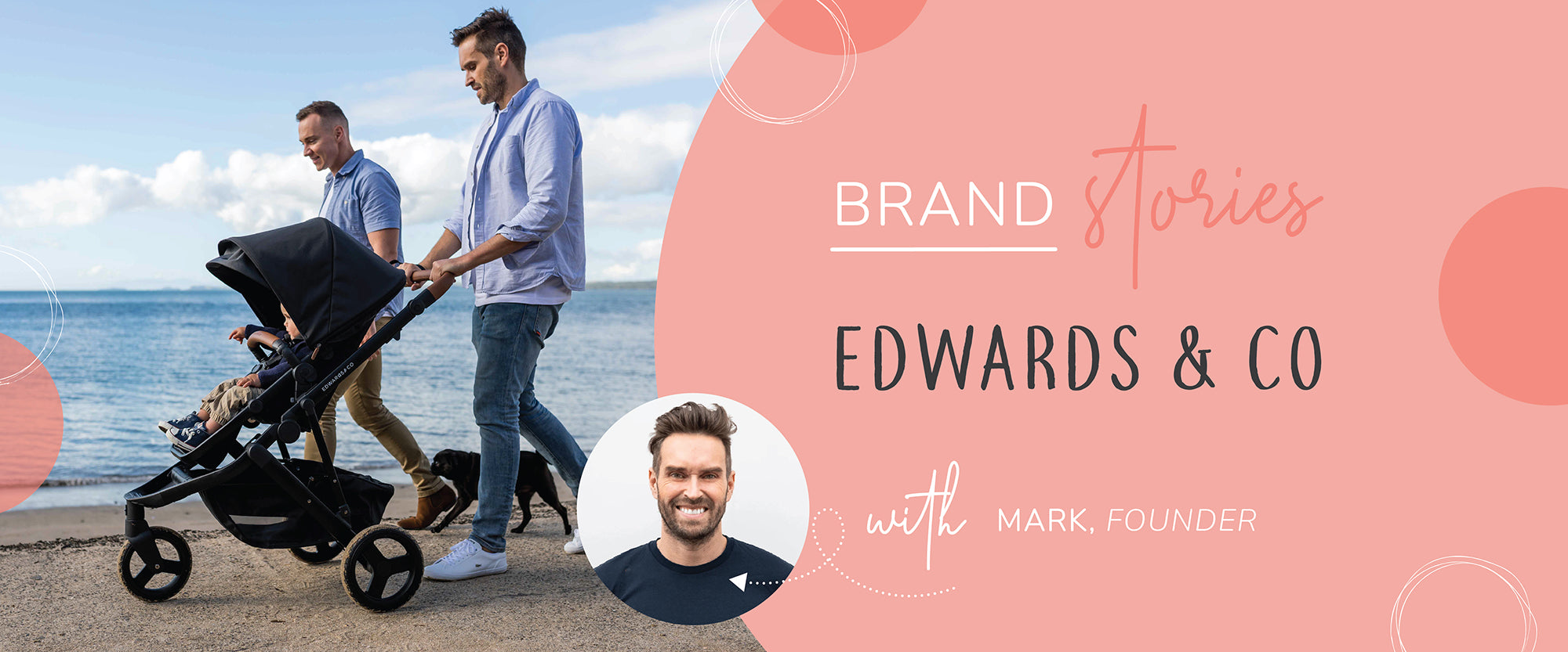 Brand Stories: Mark Edwards from Edwards & Co